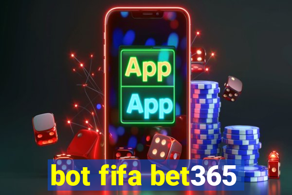 bot fifa bet365